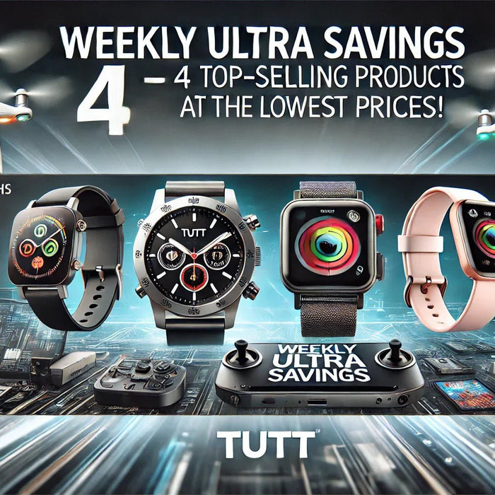 Weekly 4 Products on Ultra Sale – Unbeatable Deals at TUTT! - TUTT