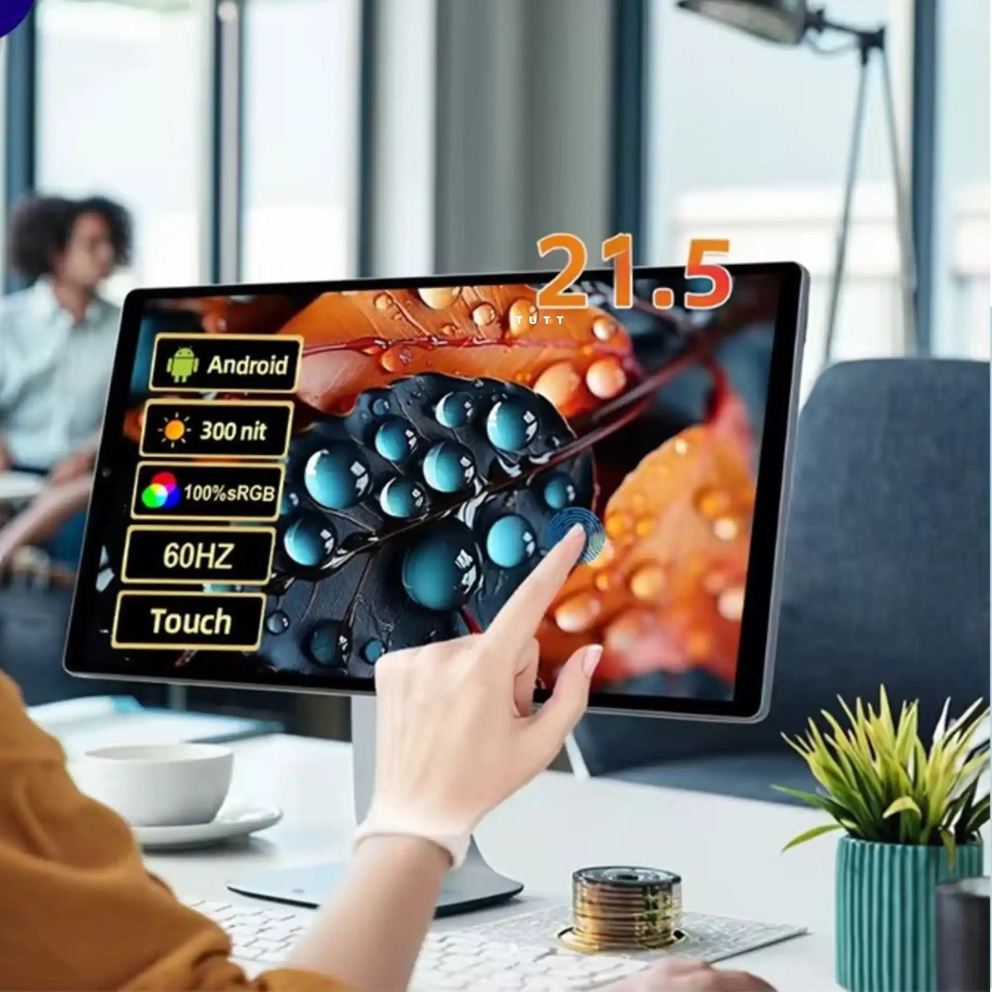 Person using 21.5-inch smart Android touch display, 300 nit, 100% sRGB, 60Hz, on desk TUTT