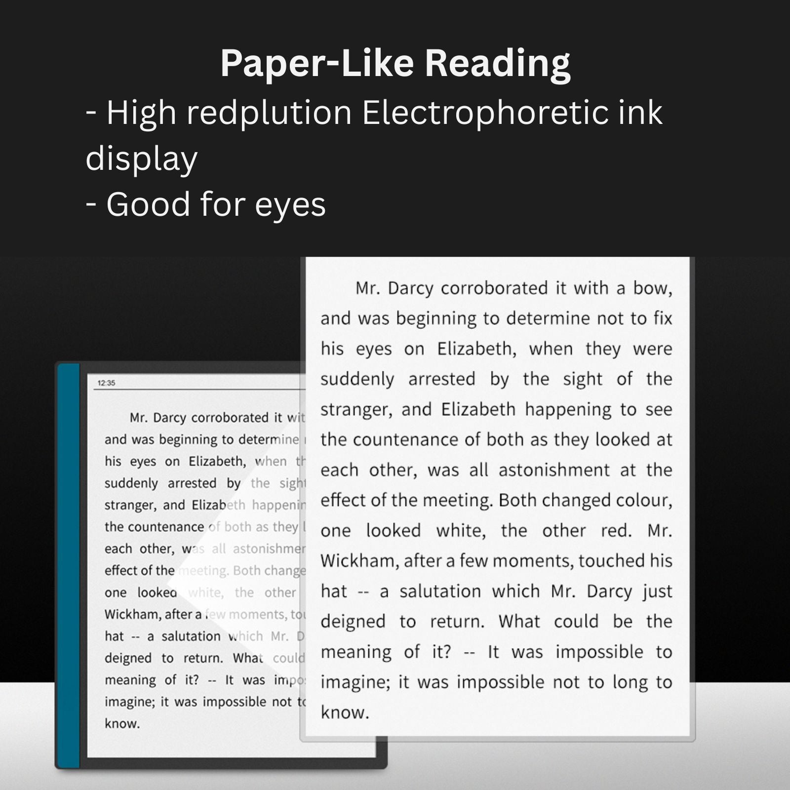 Ereader preview highlighting paper-like high resolution electrophoretic ink display, showing text from a classic novel for eye-friendly reading TUTT